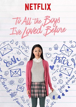 To All the Boys I’ve Loved Before (2018) Dual Audio (Hindi+English) 480p 720p Download