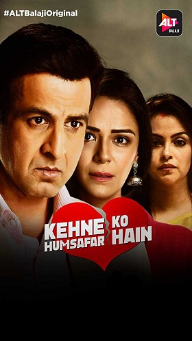 Kehne ko humsafar hai season 1 Alt Balaji Originals Full Series Download