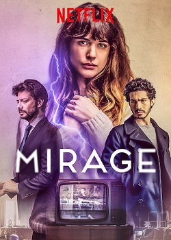 Mirage (2019) WEB-DL 480p 720p Dual Audio (Hindi 5.1+ English) Download